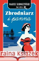 Zbrodniarz i panna Maciej Słomczyński 9788380748194 Bukowy Las - książka