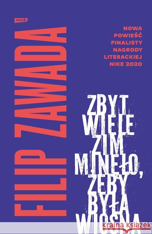 Zbyt wiele zim minęło, żeby była wiosna  9788324061617  - książka