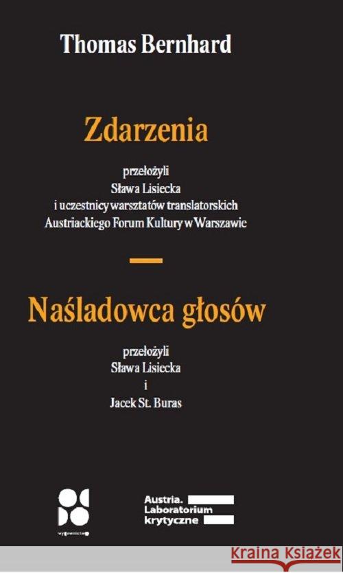 Zdarzenia/Naśladowca głosów Bernhard Thomas 9788395439322 Od Do - książka
