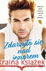 Zdarzyło się nad jeziorem Vi Keeland 9788383717128 Papierowe Serca - książka