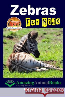 Zebras For Kids Davidson, John 9781516860098 Createspace - książka