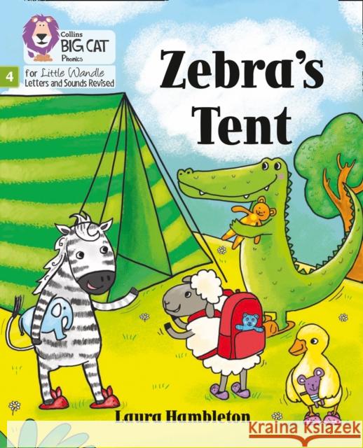 Zebra's Tent: Phase 4 Set 2 Laura Hambleton 9780008504175 HarperCollins Publishers - książka