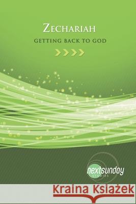 Zechariah: Getting Back to God Joey Clifton 9781936347728 Nextsunday Resources - książka