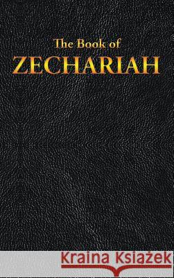 Zechariah: The Book of King James 9781515441151 Sublime Books - książka