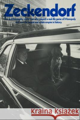 Zeckendorf: The autobiograpy of the man who played a real-life game of Monopoly and won the largest real estate empire in history. McCreary, Edward 9780615993522 Plaza Press - książka