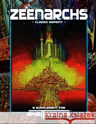 Zeenarchs (Classic Reprint): A Supplement for Shatterzone George Winter Jamie Beerbower 9781938270055 Precis Intermedia - książka