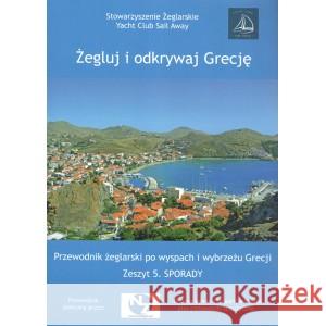 Żegluj i odkrywaj Grecję Zeszyt 5 Sporady RAJ ANETA 9788394508845 INTROGRAF - książka