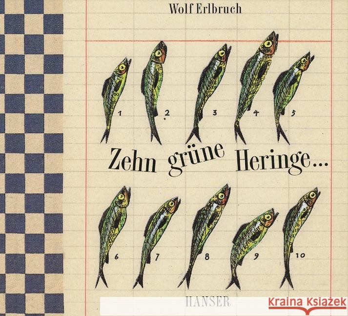 Zehn grüne Heringe . . . Erlbruch, Wolf   9783446200357 Hanser - książka