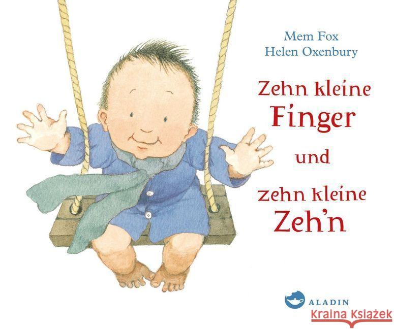 Zehn kleine Finger und zehn kleine Zeh'n Fox, Mem 9783848900893 Aladin - książka