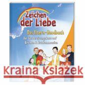 Zeichen der Liebe, Das Elternhandbuch : Der Vorbereitungskurs auf Beichte & Erstkommunion Beck, Annegret Czwienczek, Kerstin Franke, Claudia 9783746222363 St. Benno - książka