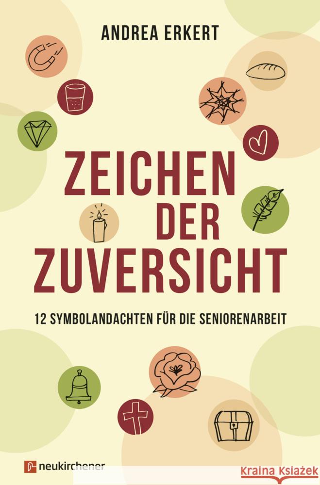 Zeichen der Zuversicht Erkert, Andrea 9783761570784 Neukirchener Verlag - książka