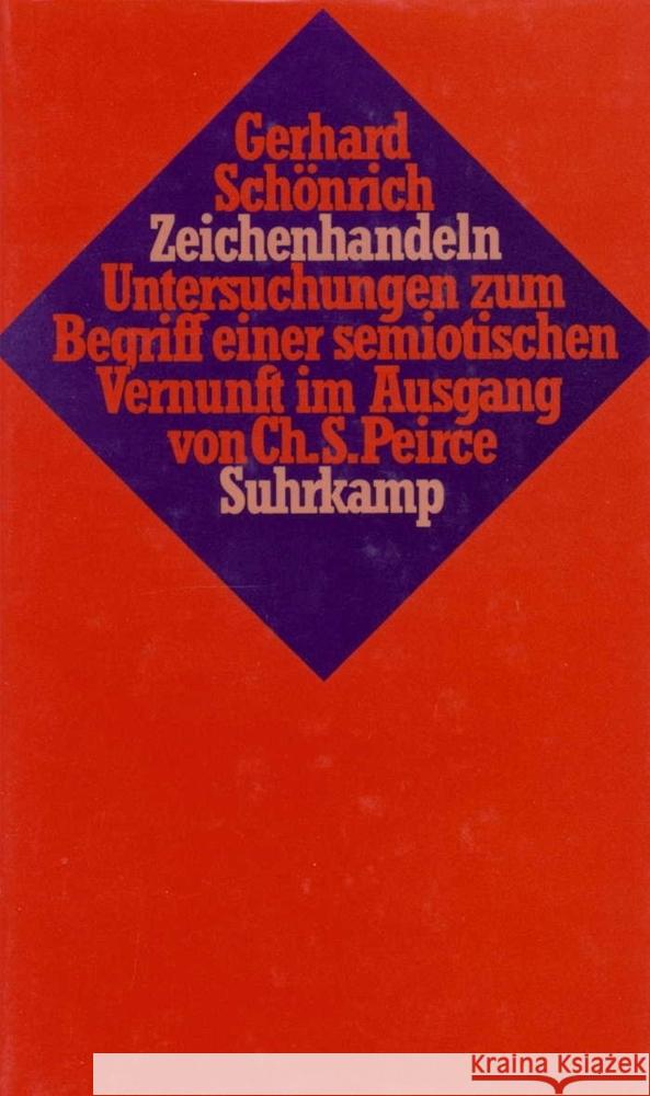 Zeichenhandeln Schönrich, Gerhard 9783518580240 Suhrkamp Verlag - książka