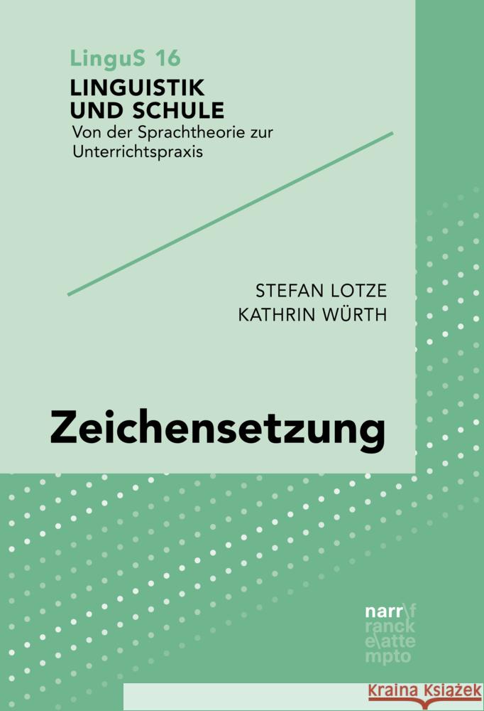 Zeichensetzung Lotze, Stefan, Würth, Kathrin 9783823384588 Narr - książka