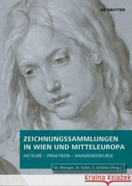 Zeichnungssammlungen in Wien und Mitteleuropa  9783111197982 De Gruyter - książka