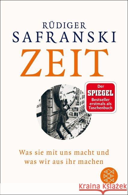 Zeit : Was sie mit uns macht und was wir aus ihr machen Safranski, Rüdiger 9783596036851 FISCHER Taschenbuch - książka