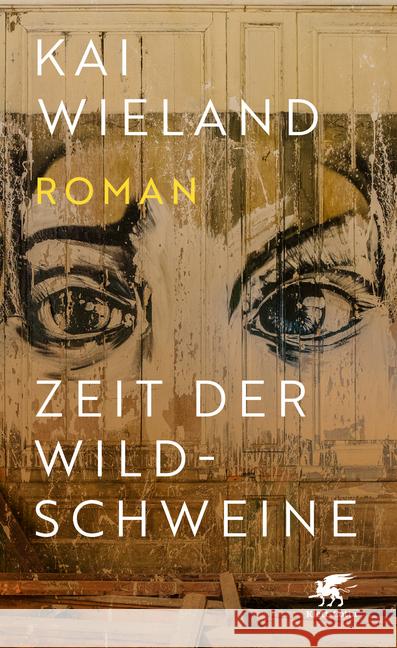 Zeit der Wildschweine : Roman Wieland, Kai 9783608982251 Klett-Cotta - książka