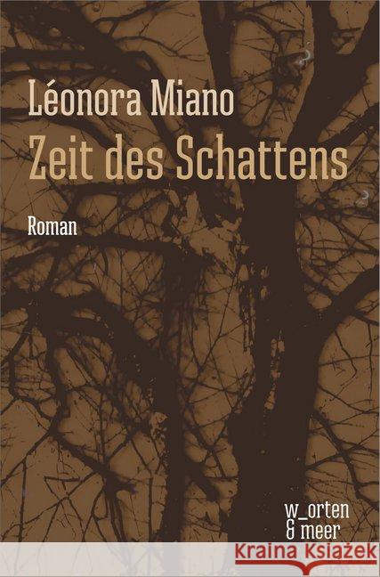 Zeit des Schattens Miano, Léonora 9783945644201 w_orten & meer - książka