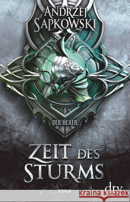 Zeit des Sturms : Roman. Vorgeschichte 2 zur Hexer-Saga Sapkowski, Andrzej 9783423262668 DTV - książka