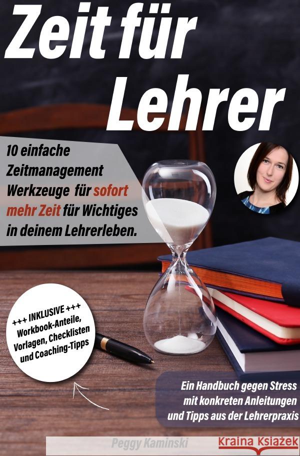 Zeit für Lehrer Kaminski, Peggy 9783757540456 epubli - książka