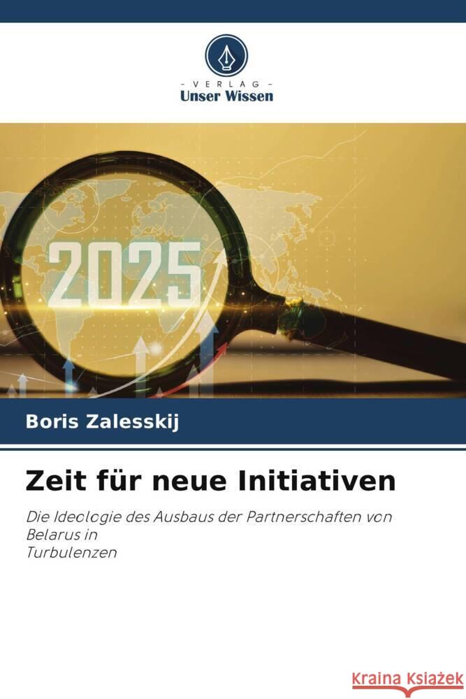 Zeit für neue Initiativen Zalesskij, Boris 9786208552268 Verlag Unser Wissen - książka