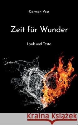 Zeit f?r Wunder: Lyrik und Texte Carmen Voss 9783695111305 Bod - Books on Demand - książka