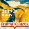 Zeit für Kunst  9783791389103 Prestel