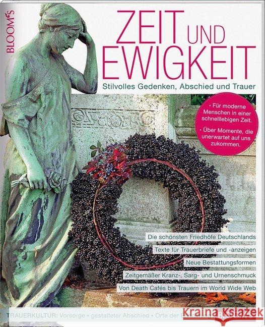 Zeit und Ewigkeit : Stilvolles Gedenken, Abschied und Trauer Henckel, Hella 9783945429686 BLOOM's - książka