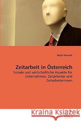 Zeitarbeit in Österreich Demuth, Birgit 9783639223644 VDM Verlag - książka