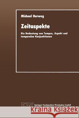 Zeitaspekte Michael Herweg Michael Herweg 9783663016489 Springer - książka