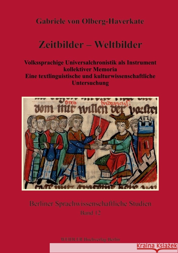 Zeitbilder - Weltbilder Olberg-Haverkate, Gabriele von 9783896935267 Weidler bei Frank & Timme - książka