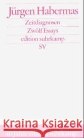 Zeitdiagnosen : Zwölf Essays 1980-2001 Habermas, Jürgen   9783518124390 Suhrkamp - książka