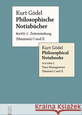 Zeiteinteilung (Maximen) I Und II / Time Management (Maxims) I and II Kurt G?del Eva-Maria Engelen Merlin Carl 9783112216217 de Gruyter - książka