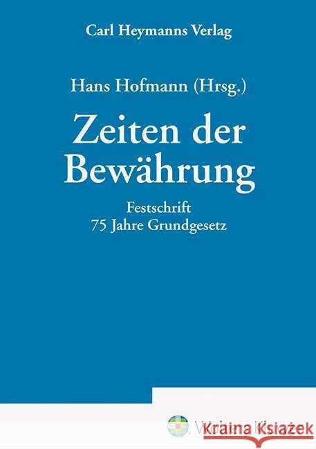 Zeiten der Bewährung Hofmann, Hans 9783452304605 Carl Heymanns Verlag - książka