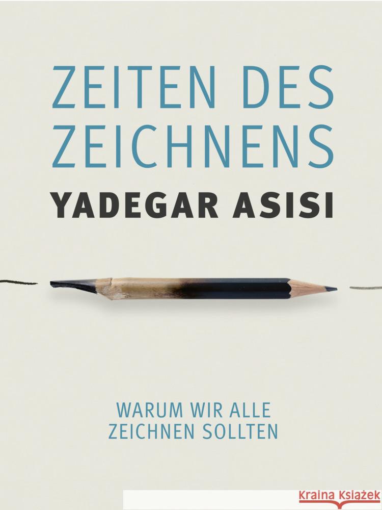 Zeiten des Zeichnens Asisi, Yadegar 9783969674871 Eulogia - książka