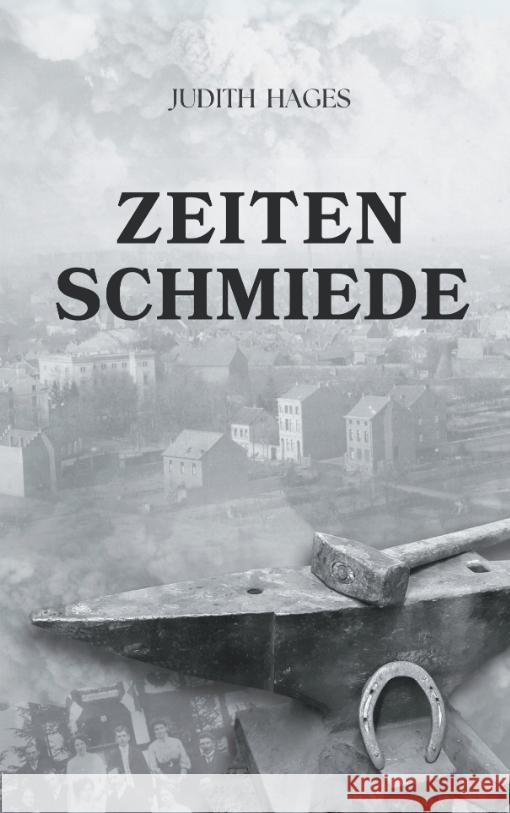 Zeitenschmiede Hages, Judith 9783384712035 tredition - książka