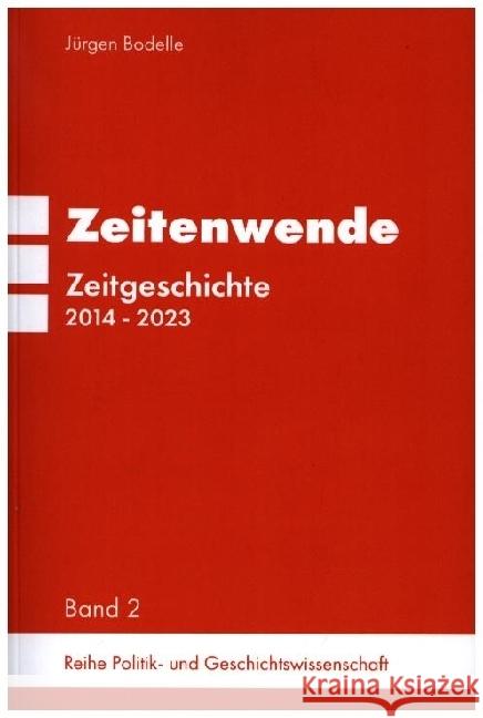 Zeitenwende Band 2, 2 Teile Bodelle, Jürgen 9783982549231 Pegasus Bücher - książka