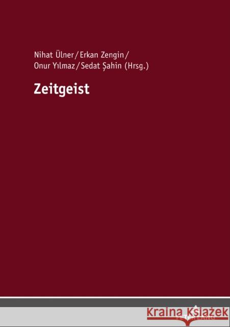 Zeitgeist Onur Yilmaz Sedat Sahin Nihat Ulner 9783631807934 Peter Lang AG - książka