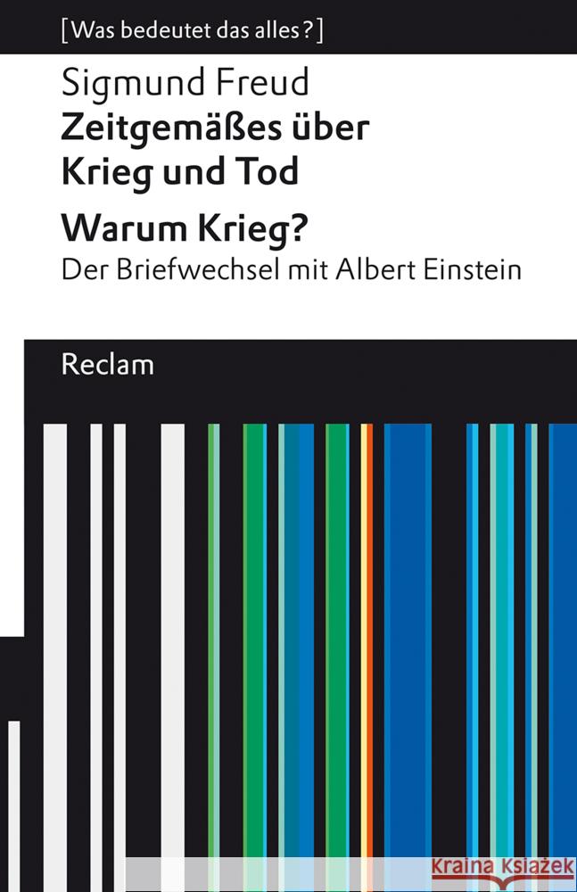 Zeitgemäßes über Krieg und Tod | Warum Krieg? Der Briefwechsel mit Albert Einstein Freud, Sigmund 9783150142769 Reclam, Ditzingen - książka