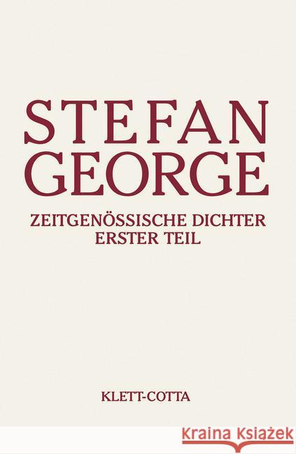 Zeitgenössische Dichter. Tl.1 : Hrsg.: Stefan-George-Stiftung, Stuttgart George, Stefan 9783608951196 Klett-Cotta - książka