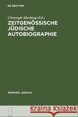 Zeitgenössische Jüdische Autobiographie Miething, Christoph 9783484570078 Max Niemeyer Verlag - książka