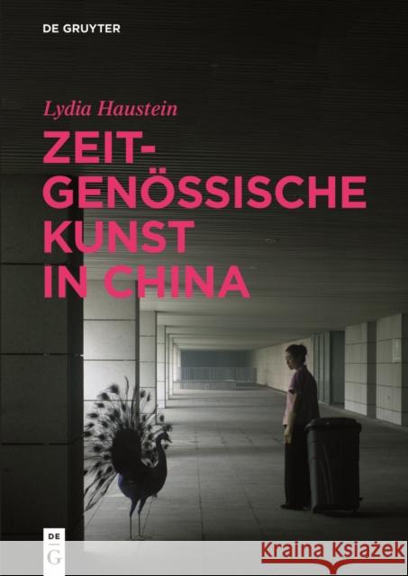 Zeitgenössische Kunst in China  9783110298154 De Gruyter - książka