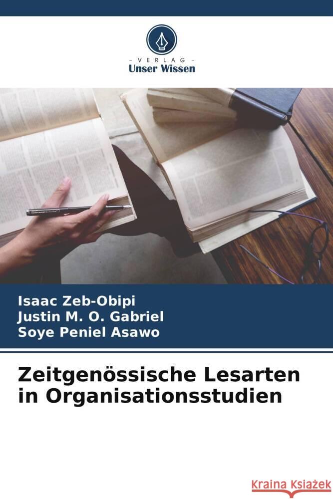 Zeitgenössische Lesarten in Organisationsstudien Zeb-Obipi, Isaac, Gabriel, Justin M. O., Asawo, Soye Peniel 9786208293048 Verlag Unser Wissen - książka