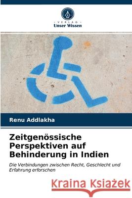 Zeitgenössische Perspektiven auf Behinderung in Indien Renu Addlakha 9786202844260 Verlag Unser Wissen - książka