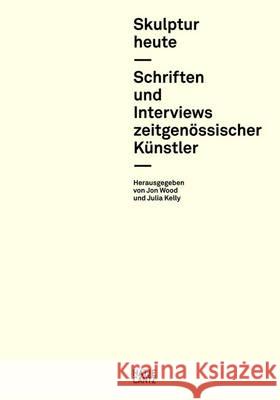 Zeitgenössische Skulptur : Künstlertexte und Interviews  9783775733465 Hatje Cantz Verlag - książka