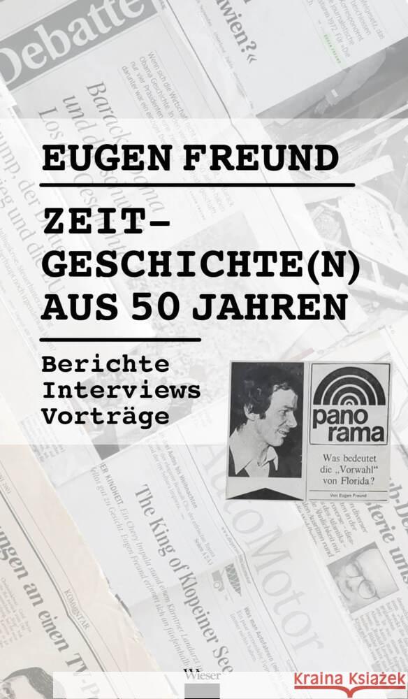 Zeitgeschichte(n) aus 50 Jahren Freund, Eugen 9783990295571 Wieser - książka