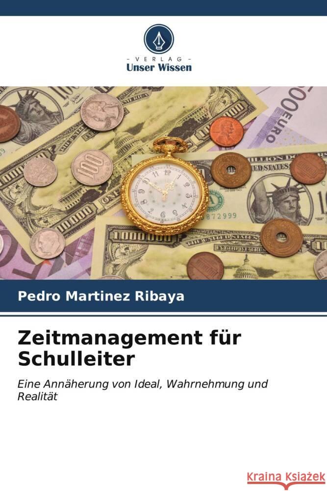 Zeitmanagement für Schulleiter Martínez Ribaya, Pedro 9786206570868 Verlag Unser Wissen - książka