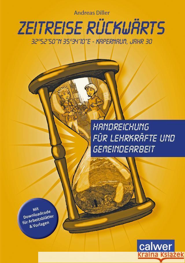 Zeitreise rückwärts Diller, Andreas 9783766846860 Calwer - książka