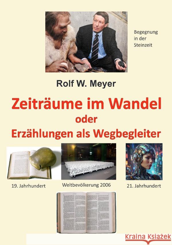 Zeiträume im Wandel Meyer, Rolf W. 9783759809797 epubli - książka