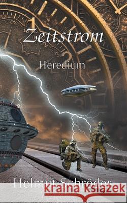 Zeitstrom: Heredium Schr 9783752621396 Books on Demand - książka