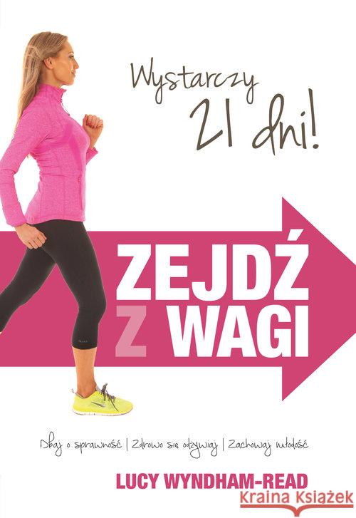 Zejdź z wagi Wyndham-Read Lucy 9788379931491 Rea - książka